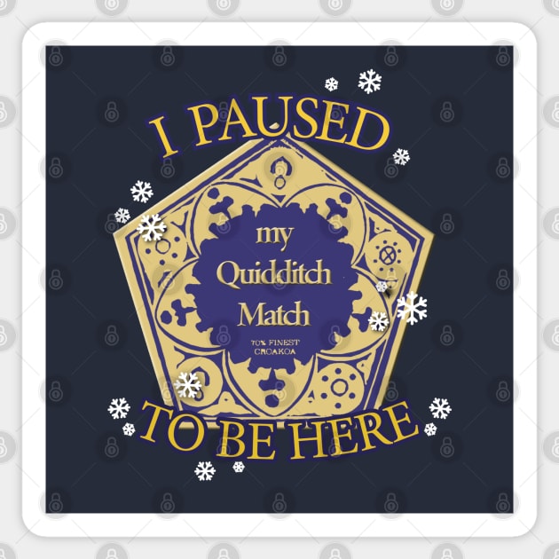 I paused my Quidditch match to be here - Wizarding Christmas Sticker by CottonGarb
